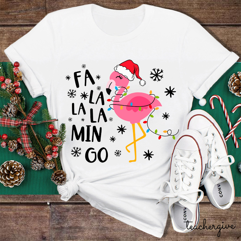 Fa La La La Min Go Teacher T-Shirt