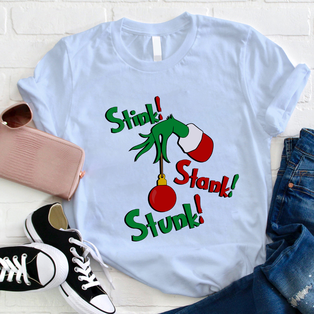 Stink Stank Stunk Teacher T-Shirt