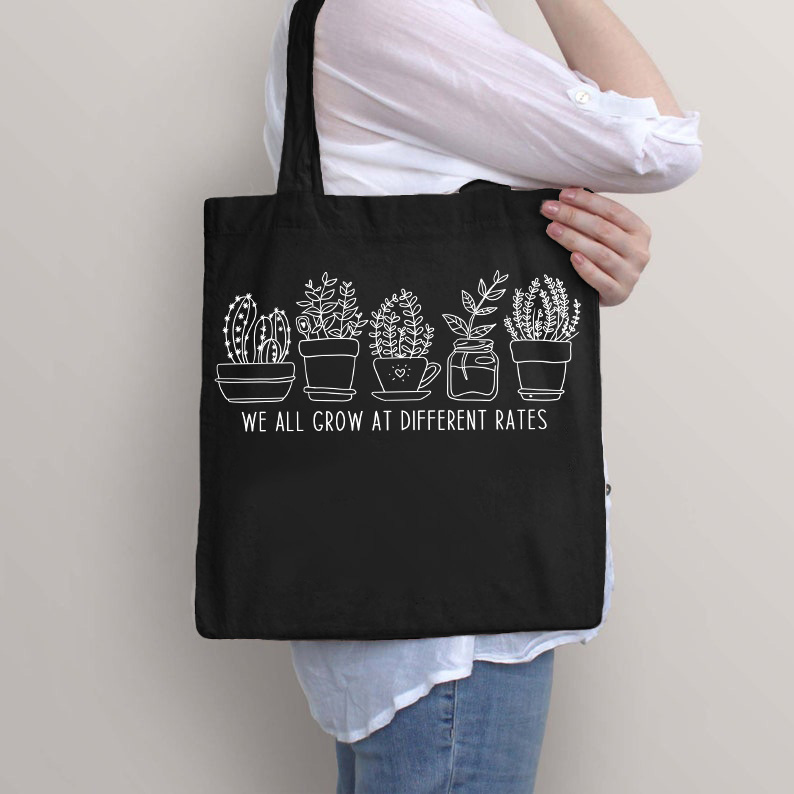 We All Grow At Differents Rates Tote Bag