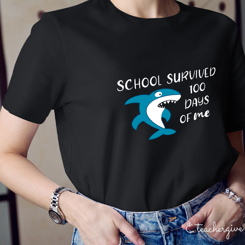 School Survived 100 Days Of Me Teacher T-Shirt