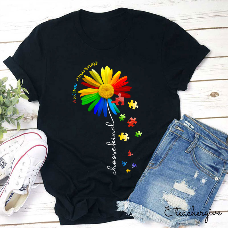 Autism Awareness Choose Kind Colorful Daisy Teacher T-Shirt