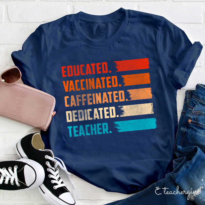 Educated Teacher T-Shirt