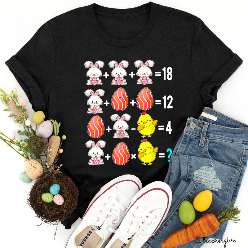 Easter Bunny Egg Chicken Math Teacher T-Shirt