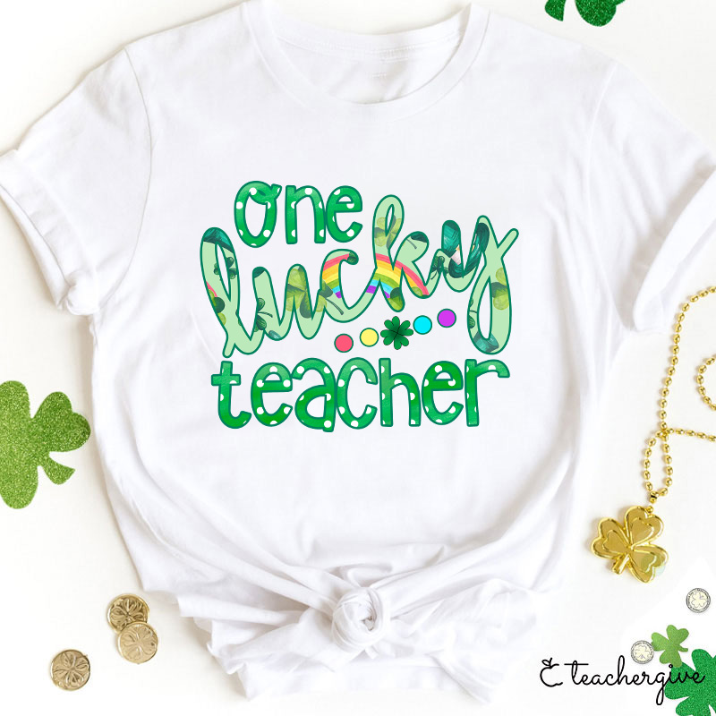 One Rainbow Color Lucky Teacher T-Shirt