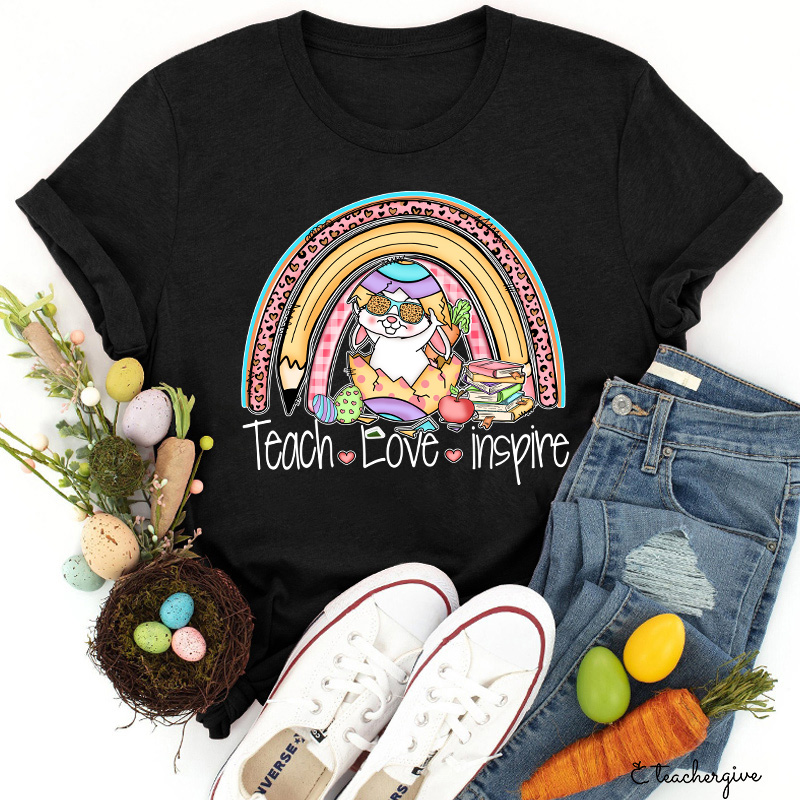 Teach Love And Inspire Rainbow Teacher T-Shirt