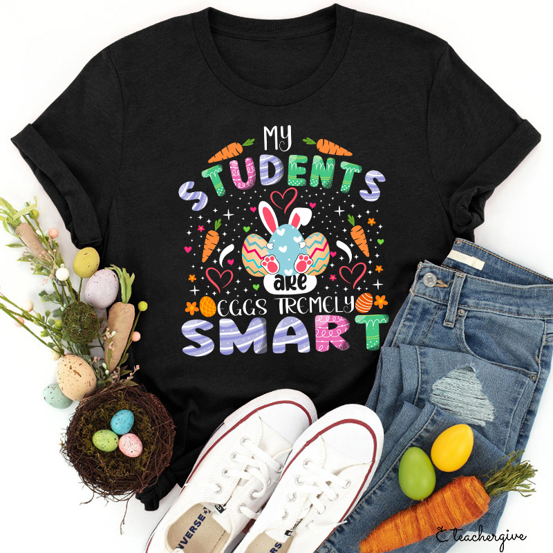 My Students Are Eggs Tramely Smart Teacher T-Shirt