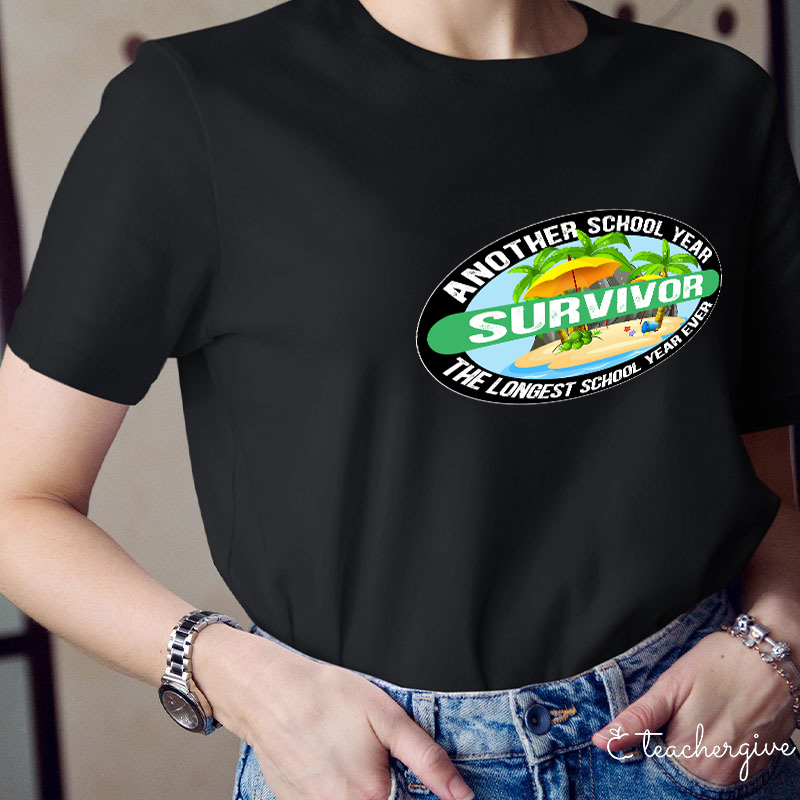 Another School Year The Longest School Year Ever T-Shirt