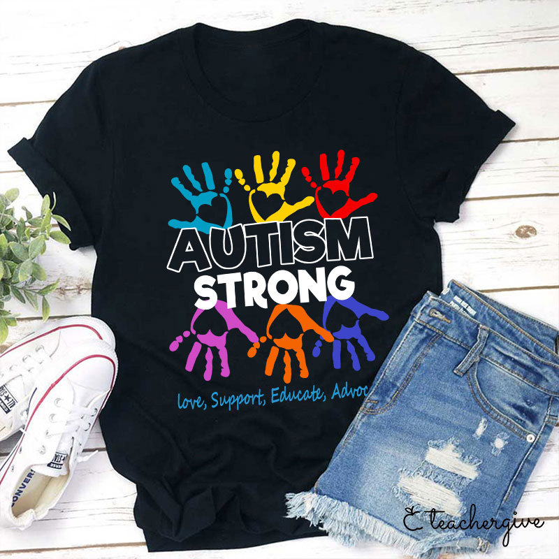 Autism Strong Teacher T-Shirt