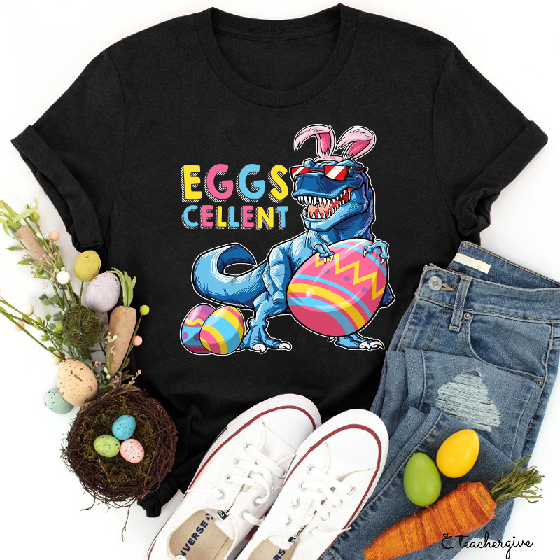 Eggs Cellent Dinosaur Teacher T-Shirt