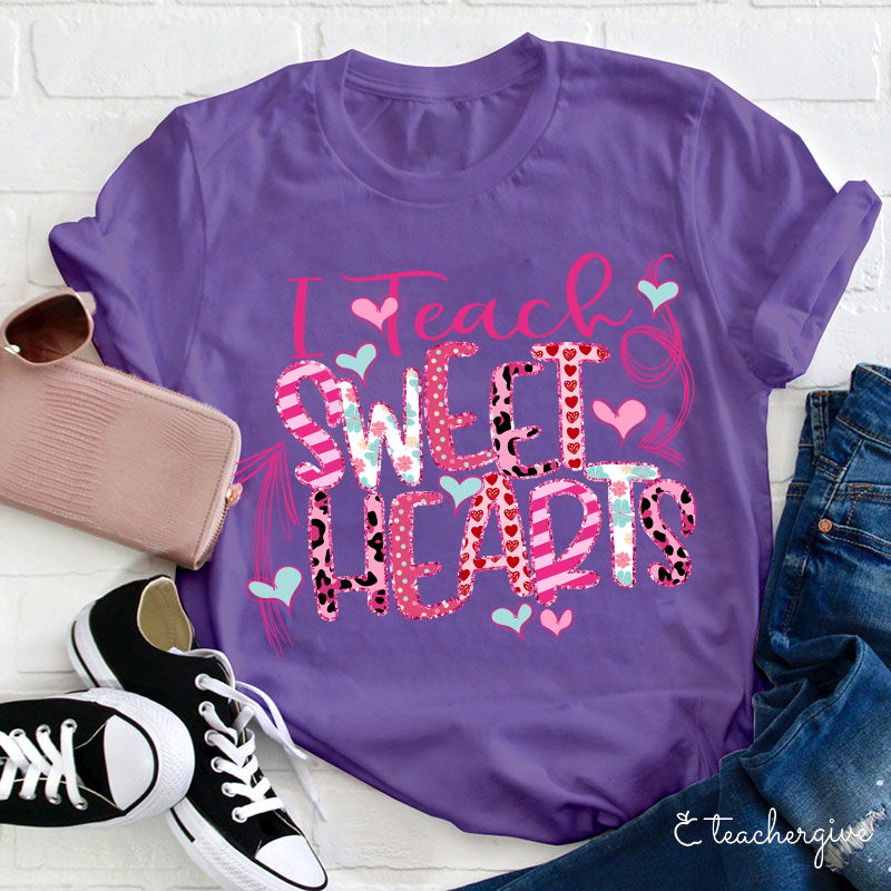I Teach Sweet Hearts Teacher T-Shirt
