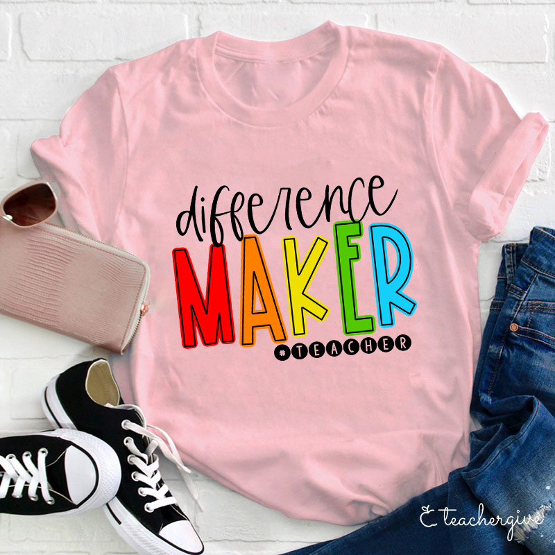 Difference Maker Teacher T-Shirt