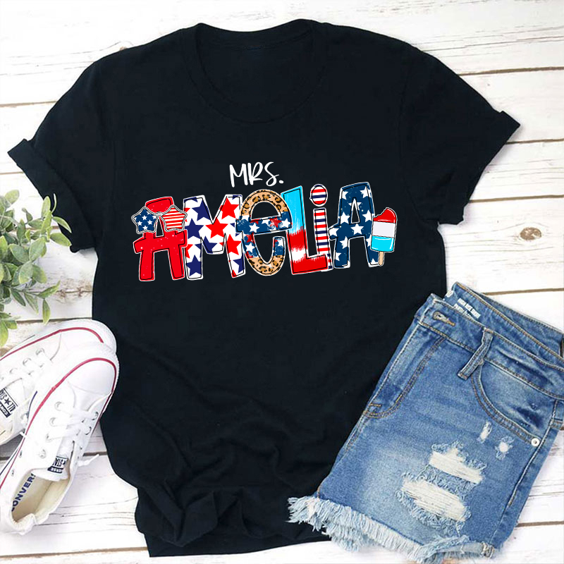 Personalized Name Independence Day Teacher T-Shirt