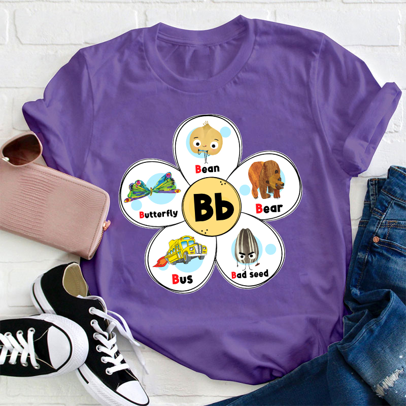 Bean Bear Bus Bad Seed Butterfly Teacher T-Shirt
