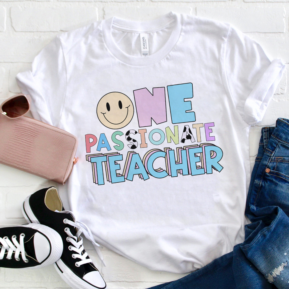 One Passionate Teacher T-Shirt
