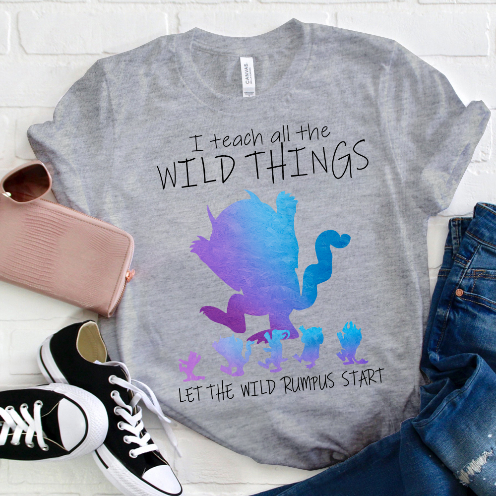 I Teach All The Wild Things T-Shirt