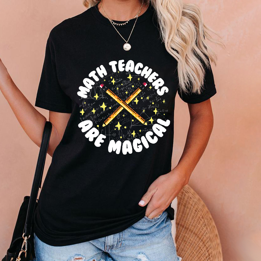 Math Teacher Are Magical T-Shirt