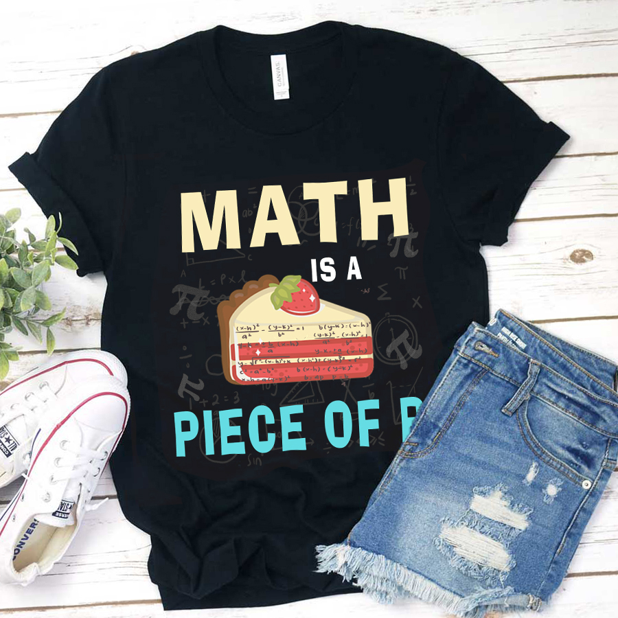 Math Is A Piece Of Pi T-Shirt