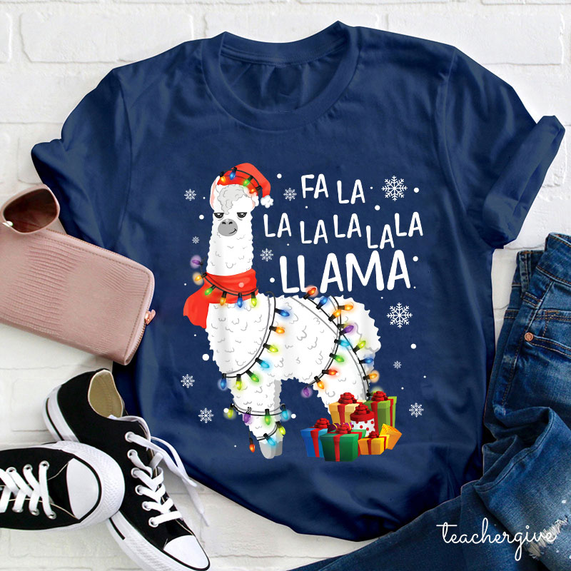 Fa La La La La La La Llama Teacher T-Shirt