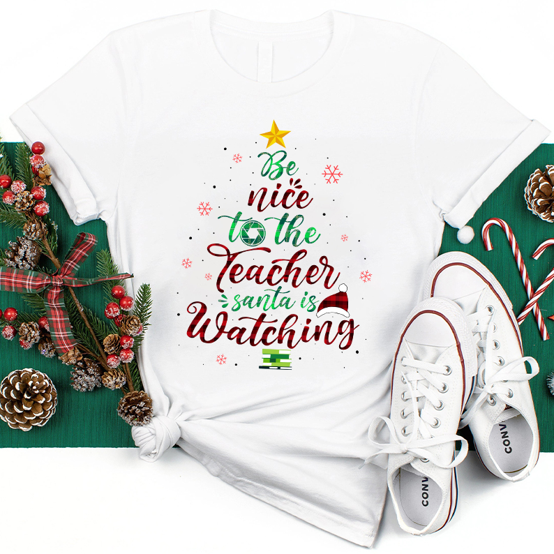 Be Nice To The Teacher T-Shirt