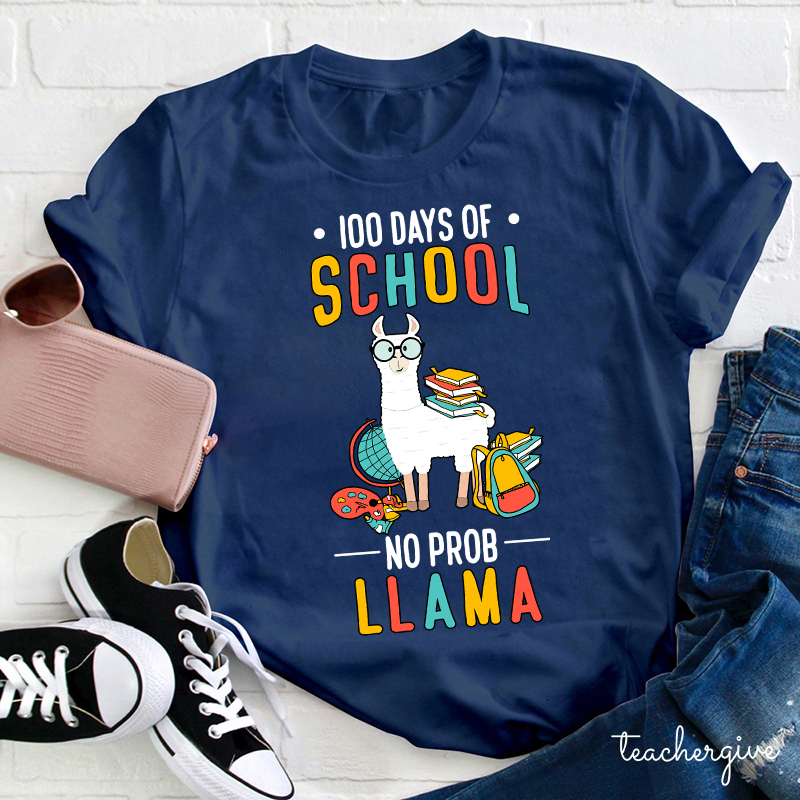 100 Days Of School No Prob Llama Teacher T-Shirt