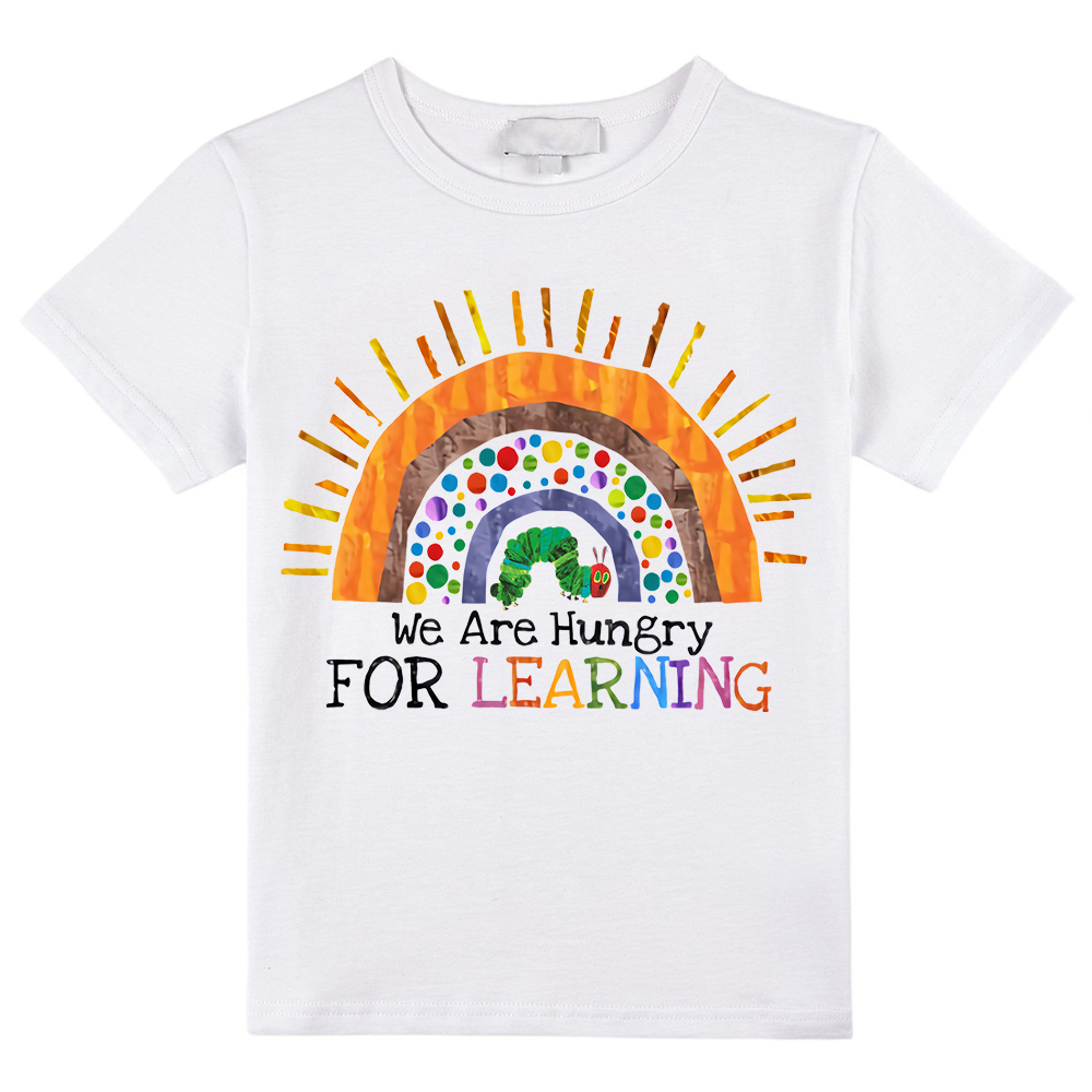 We Are Hungry For Learning Rainbow Kids T-Shirt