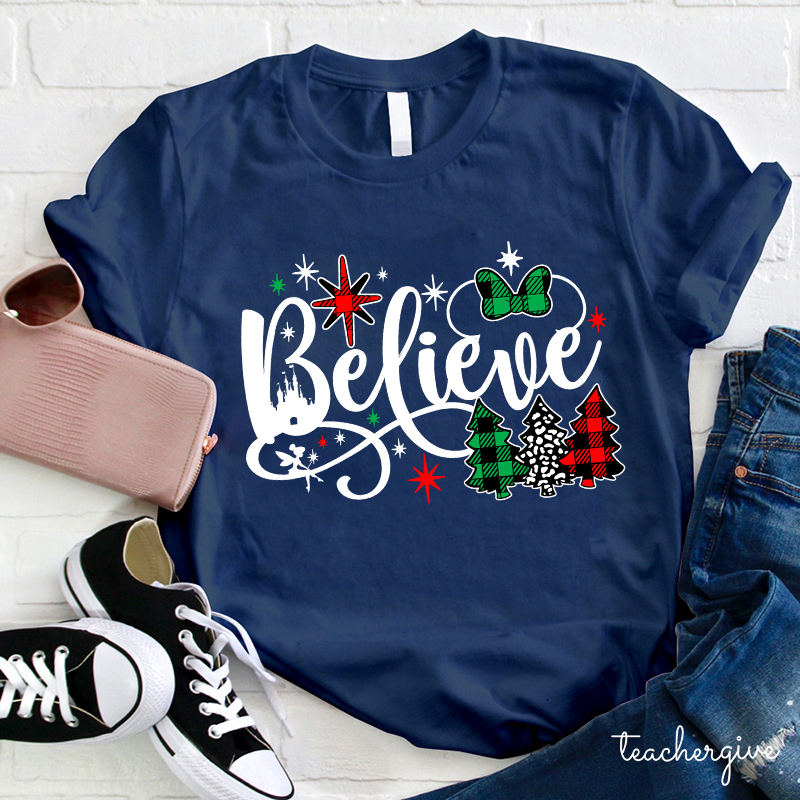 Believe Christmas Teacher T-Shirt