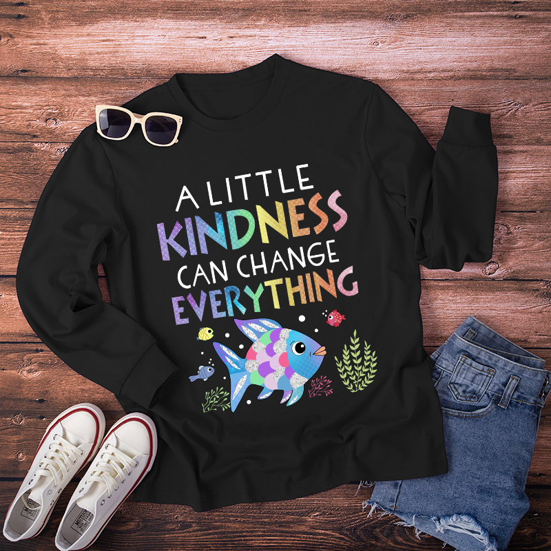 A Little Kindness Can Change Everything Kind T-Shirt A Little Kindness Can Change Everything Kind T-Shirt