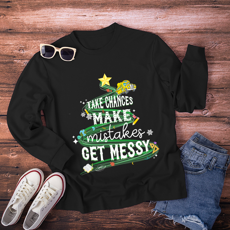 Take Chances Make Mistakes Get Messy Bus Christmas  Long Sleeve T-Shirt