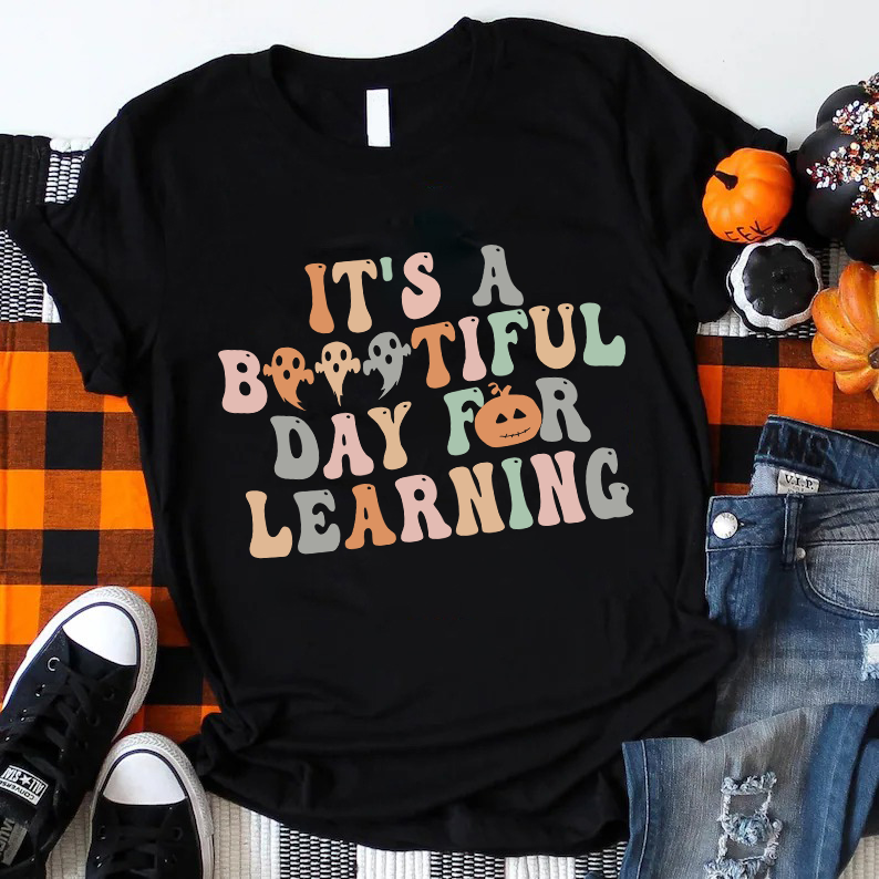 It's A Beautiful Day For Learning T-Shirt