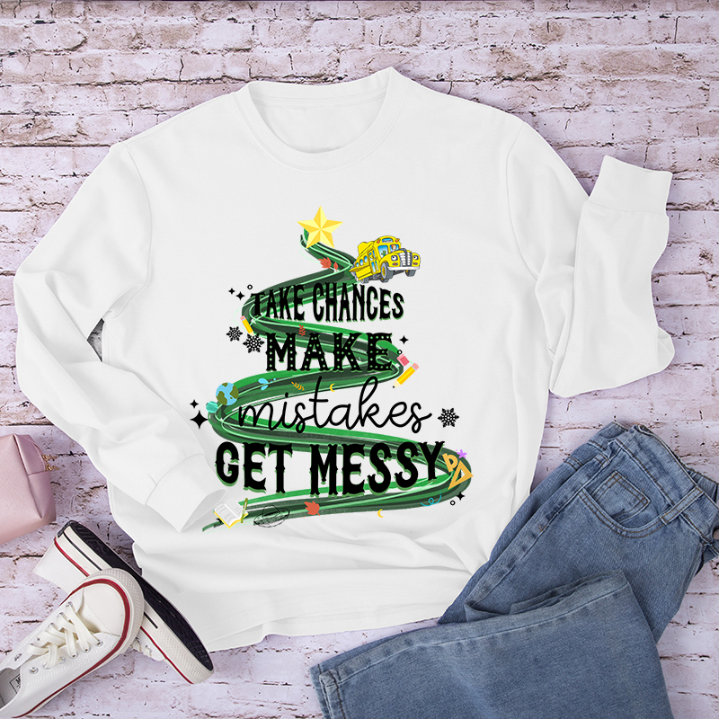 Take Chances Make Mistakes Get Messy Bus Christmas  Long Sleeve T-Shirt