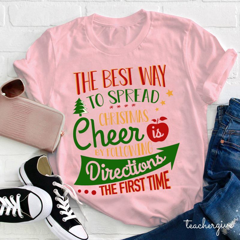 The Best Way To Celebrate The Christmas Teacher T-Shirt