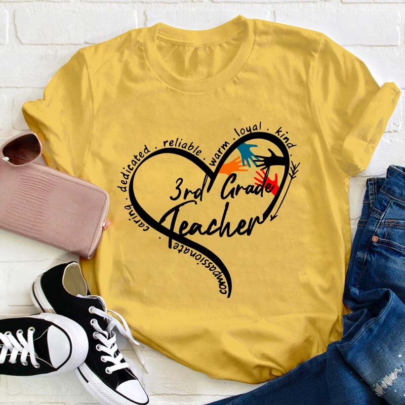 Personalized Grade Warm Kind Caring Reliable Teacher T-Shirt