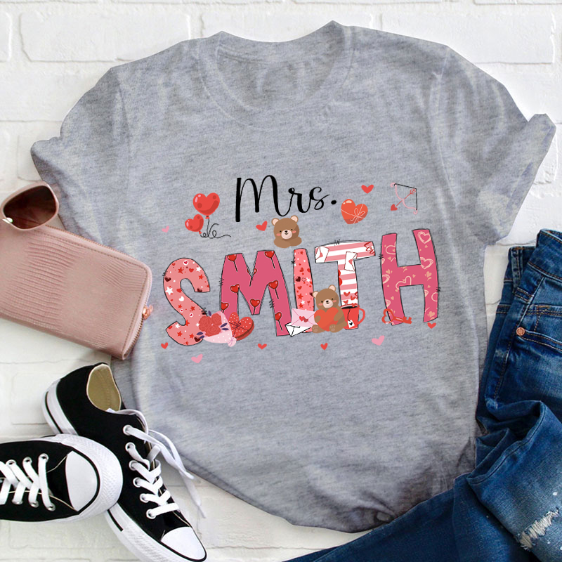 Personalized Show My Love Teacher T-Shirt