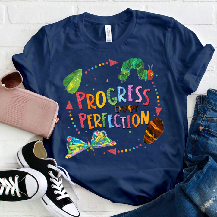 Progress Over Perfection T Shirt Teachergive