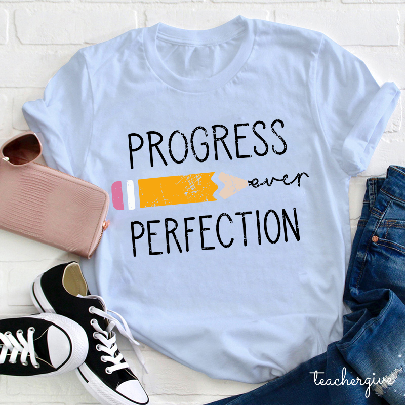 Progress Perfection T-Shirt