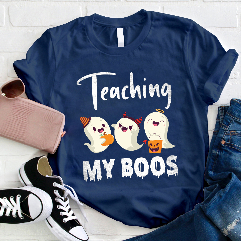Teaching My BOOS T-Shirt