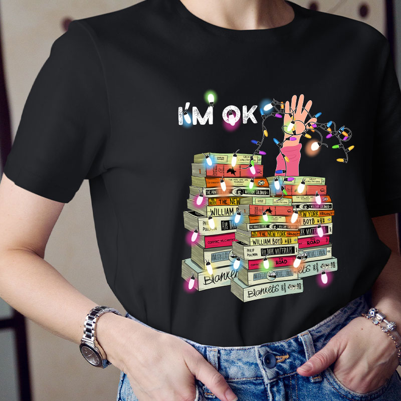 I'm Ok Just Immerse Myself In A Sea Of ​​Knowledge Teacher T-Shirt