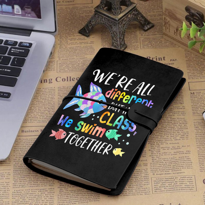 We're All Different but In This Class We Swim Together Faux Leather Notebook