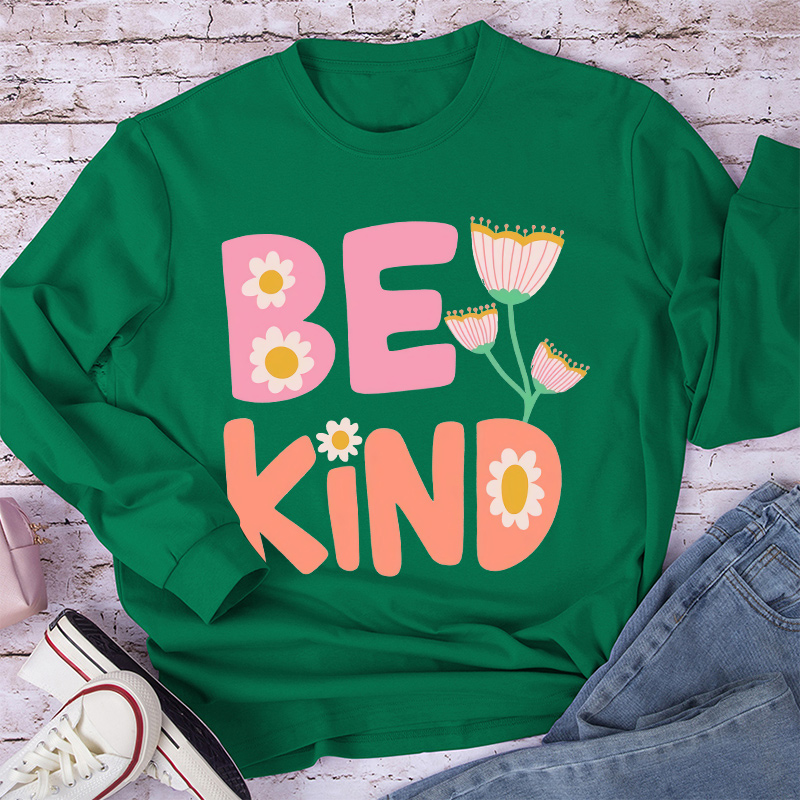 Pinky Flower Be Kind Long Sleeve T-Shirt