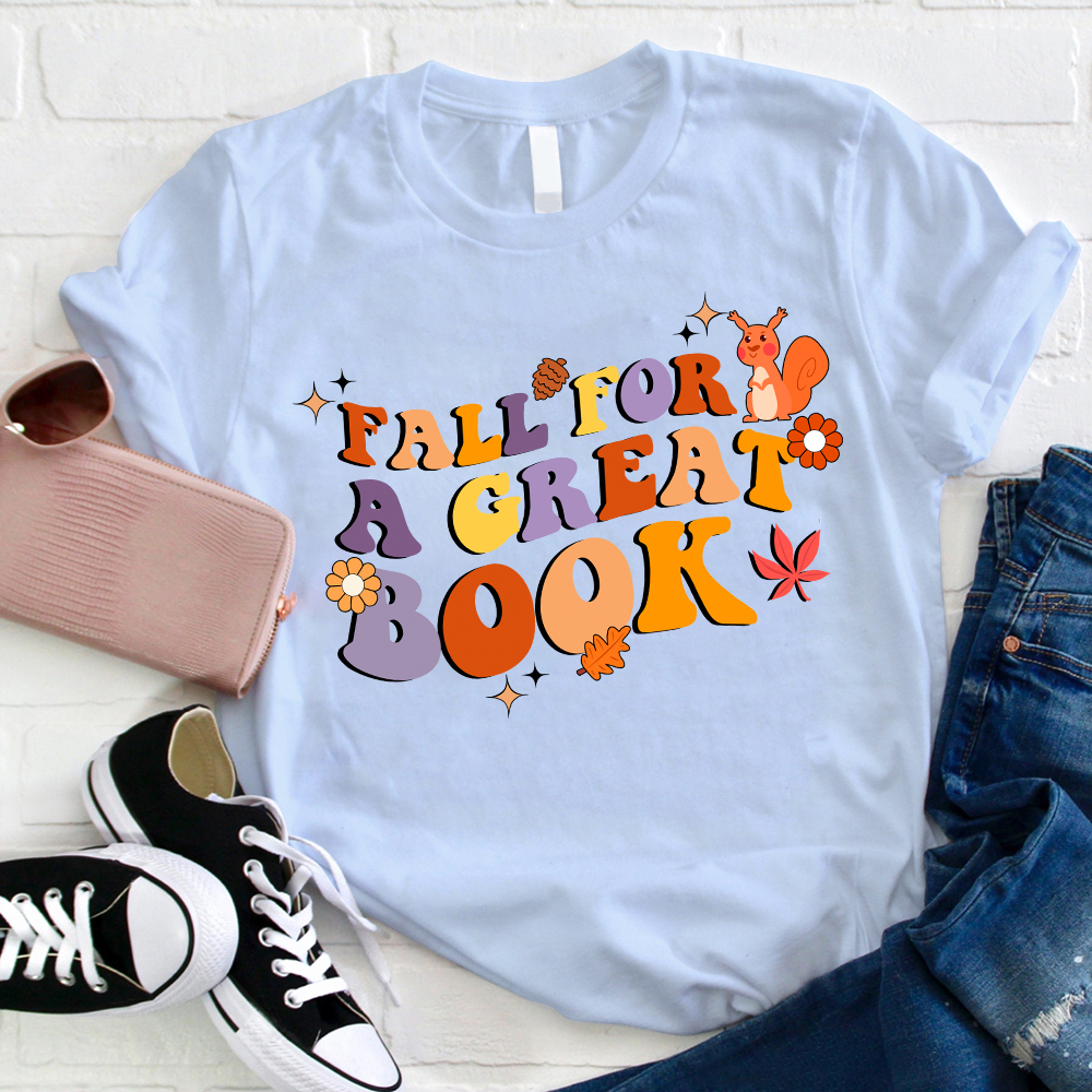 Fall For A Great Book Fallen Leaves Teacher T-Shirt