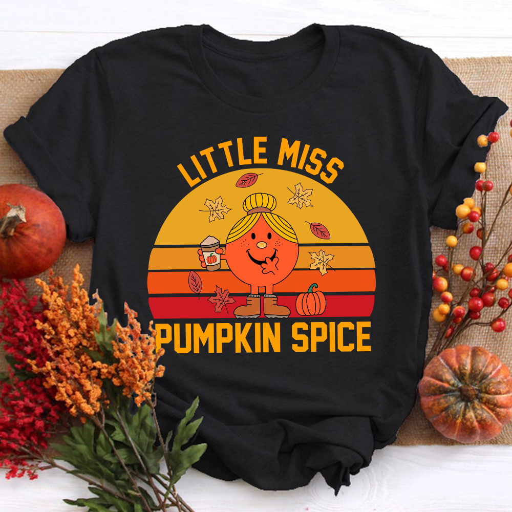 Little Miss Needs Some Pumpkin Spice T-Shirt