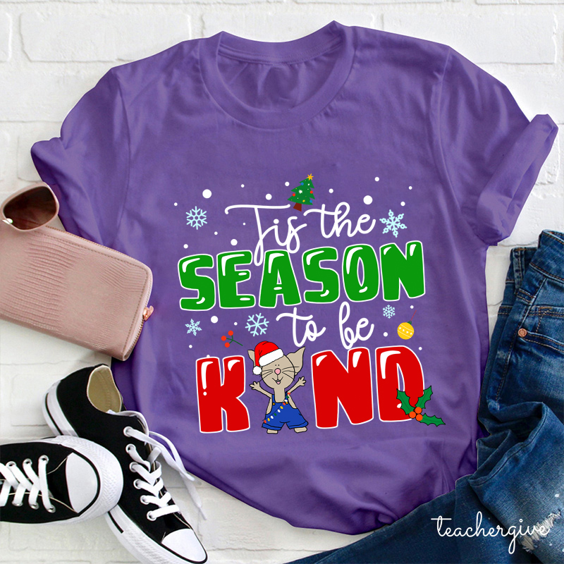Tis The Season To Be Kind Christmas Teacher T-Shirt
