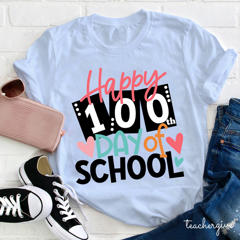 Happy 100th Day Of School Cards Teacher T-Shirt
