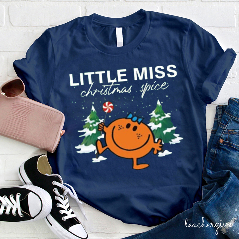 Little Miss Christmas Spice Teacher T-Shirt
