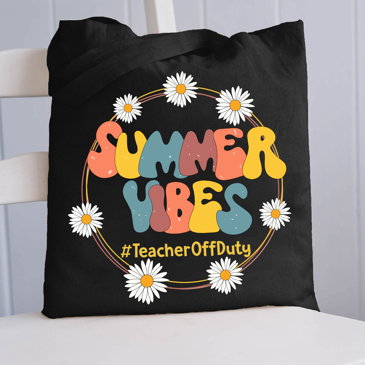 Summer Vibes Teacher Off Duty Tote Bag