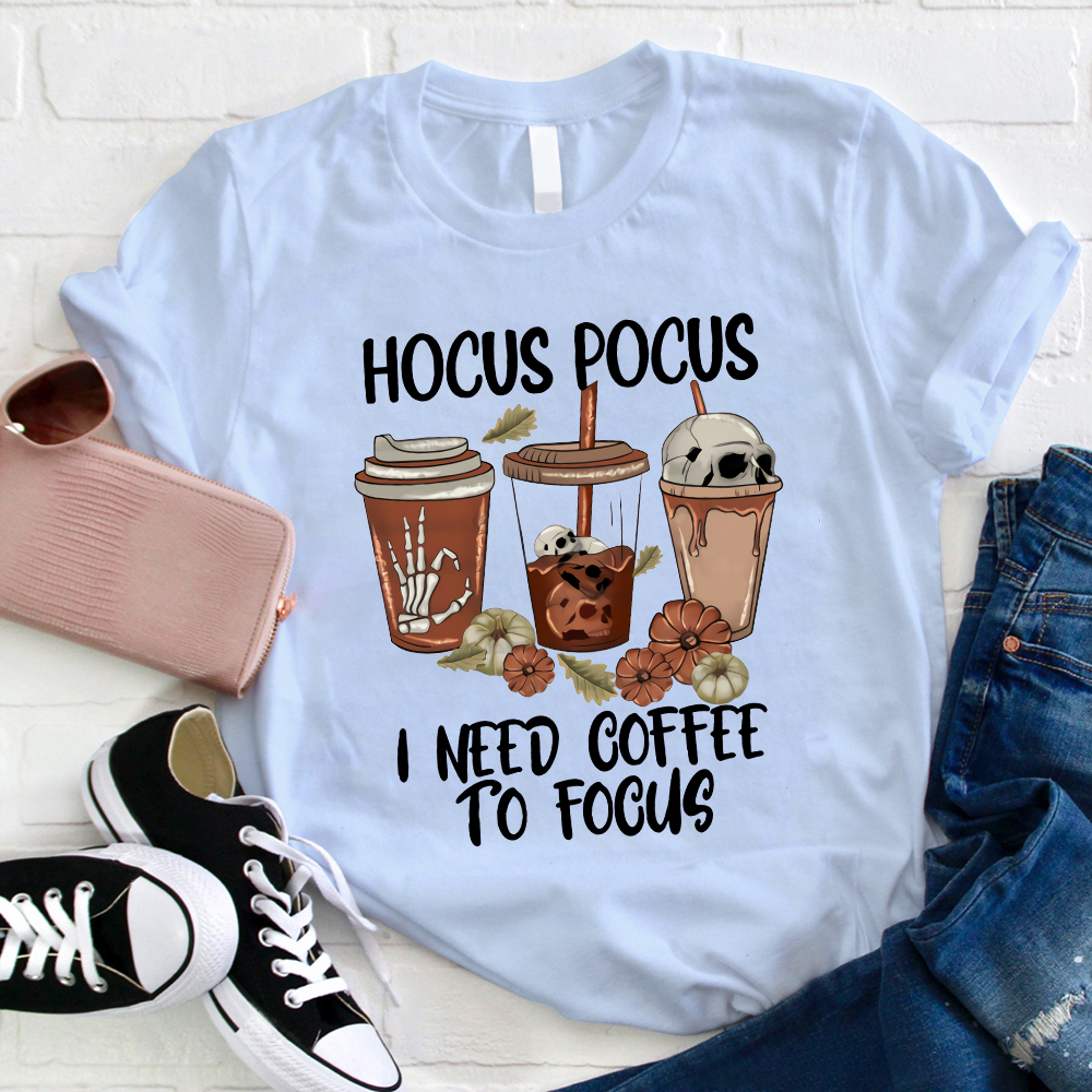 Hocus Pocus I Need Coffee To Focus Skull T-Shirt