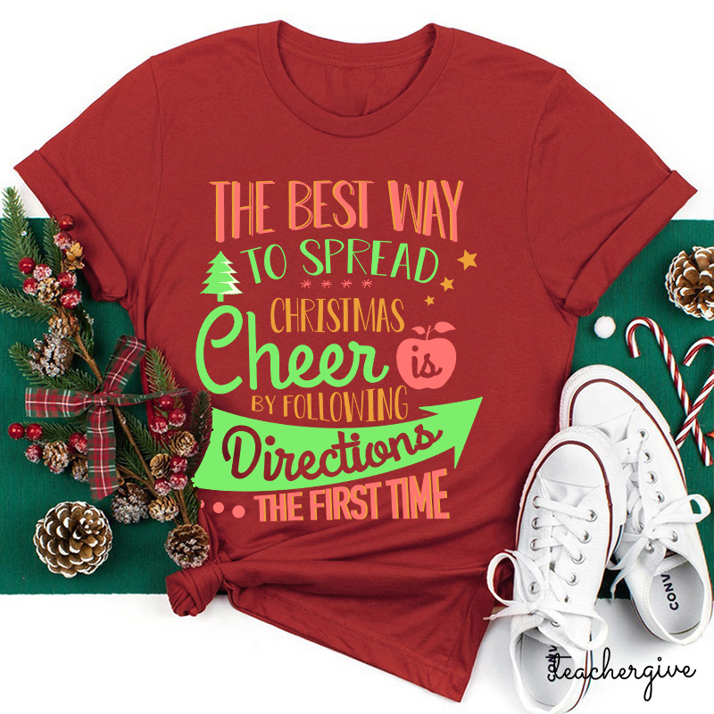 The Best Way To Celebrate The Christmas Teacher T-Shirt