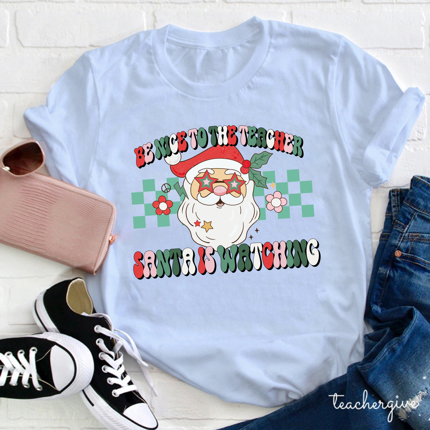 Be Nice To The Teacher Santa Is Watching Teacher T-Shirt
