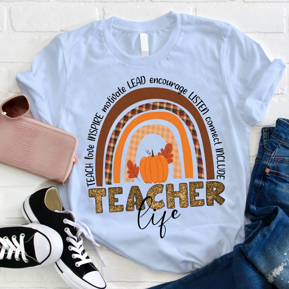 Teach Love Inspire Motivate Lead Encourage Listen Connect Include Teacher T-Shirt