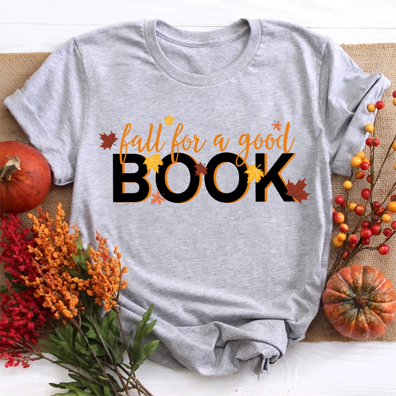 Fall For A Book Maple Leaves Teacher T-Shirt